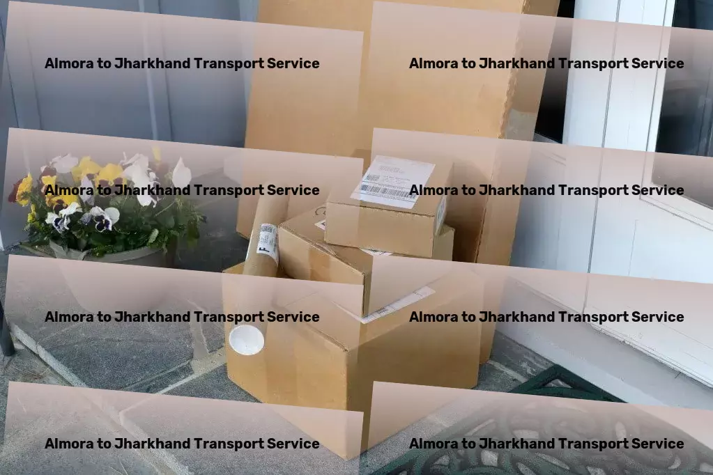 Almora to Jharkhand Transport Innovative goods forwarding