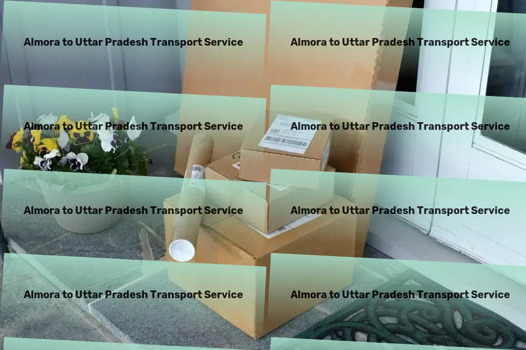 Almora to Uttar Pradesh Transport Crafted for impeccable delivery experiences across India! - Cargo transport services