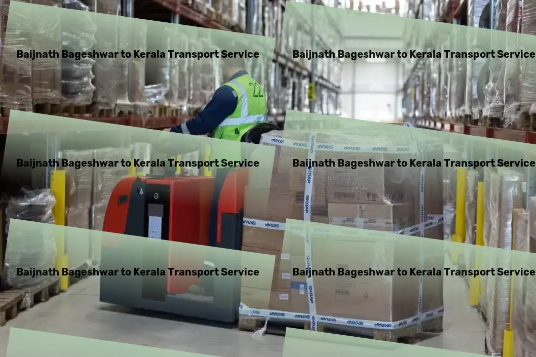 Baijnath Bageshwar to Kerala Transport Revolutionizing healthcare with advanced medical treatments! - Comprehensive road freight