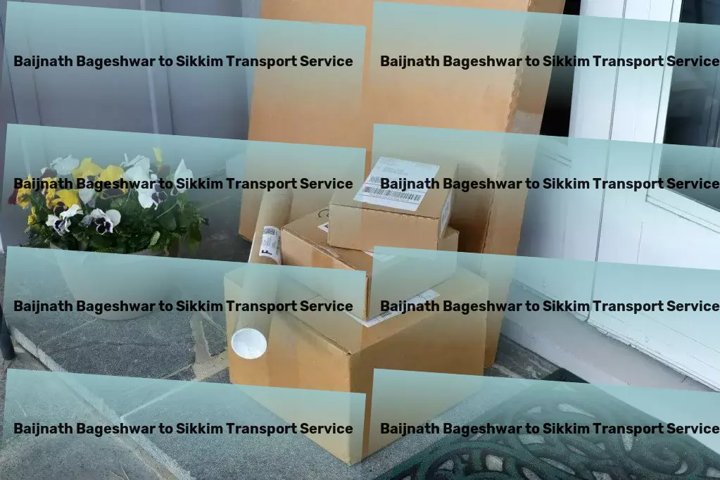 Baijnath Bageshwar to Sikkim Transport Breakthrough logistics solutions for a bustling India! - Local transport logistics