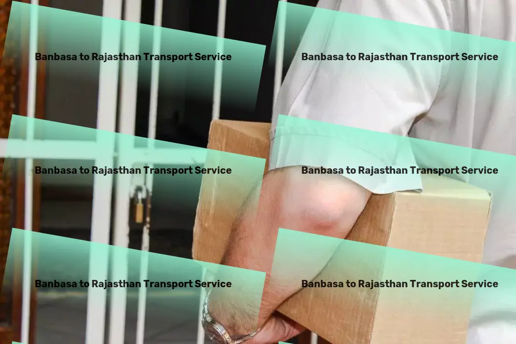 Banbasa to Rajasthan Transport Critical freight solutions