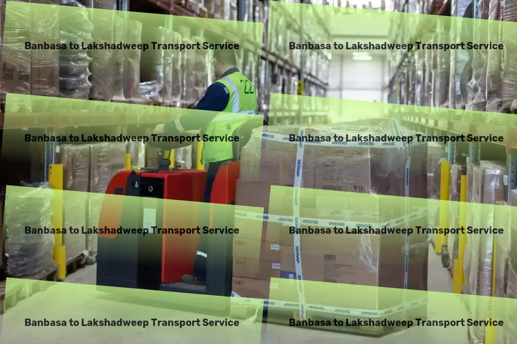 Banbasa to Lakshadweep Transport Quick goods forwarding