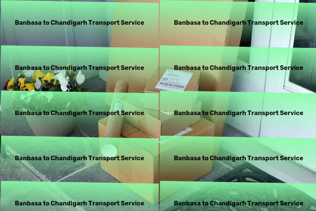 Banbasa to Chandigarh Transport Efficient road logistics