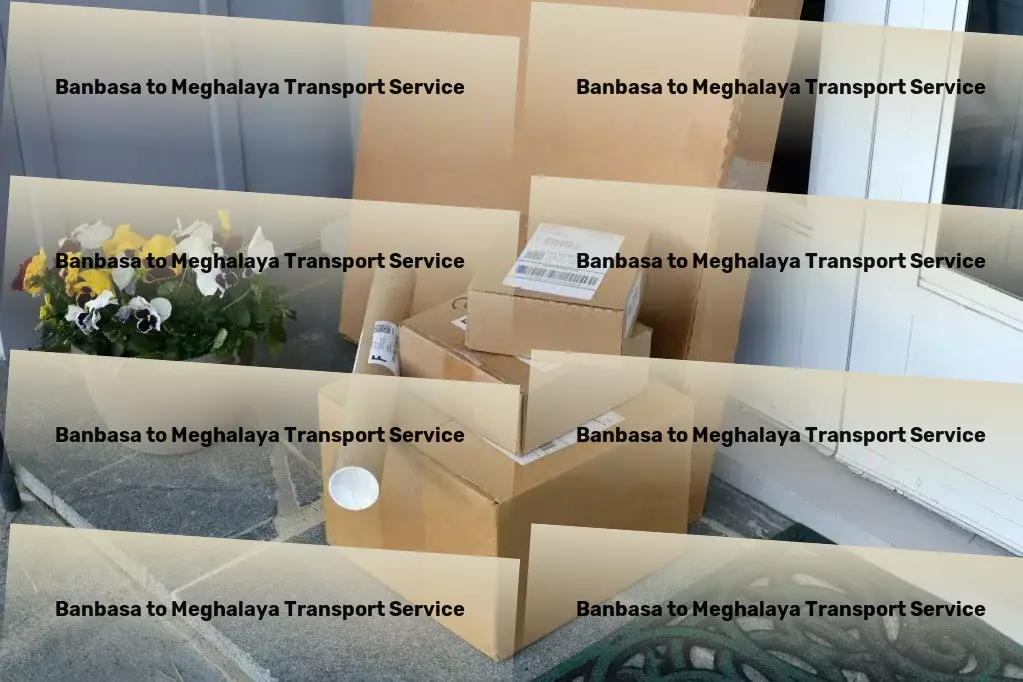 Banbasa to Meghalaya Transport Regional truckload transport