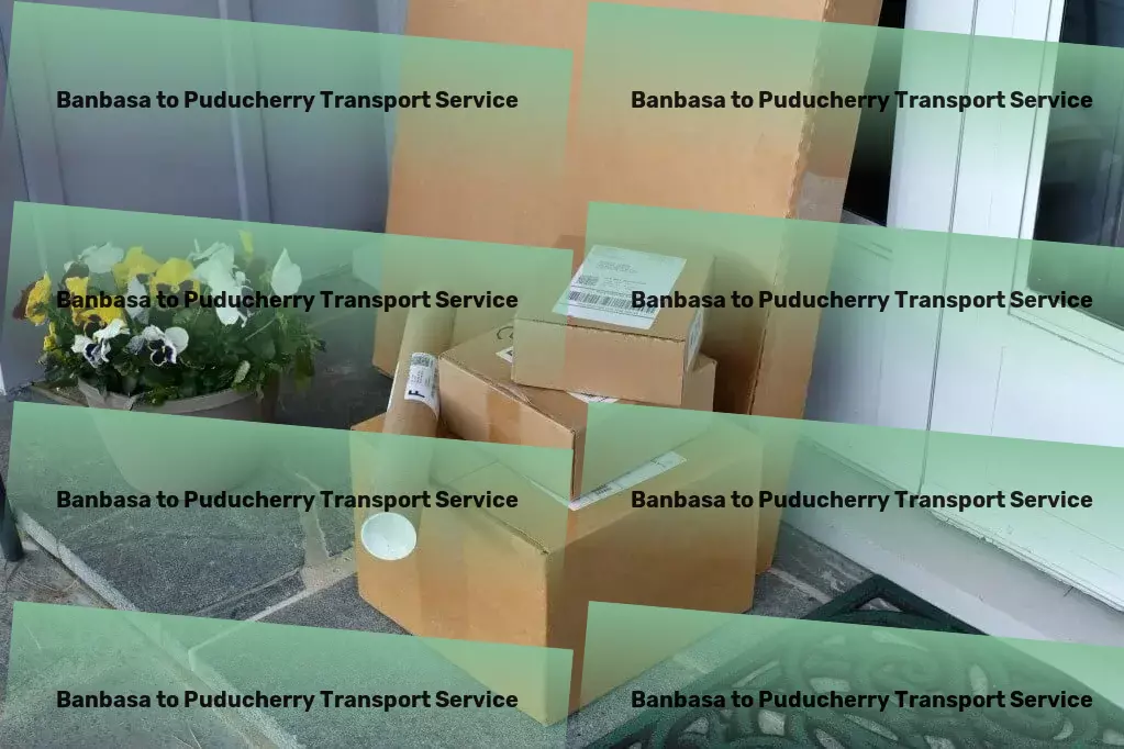 Banbasa to Puducherry Transport Express cargo shipment services