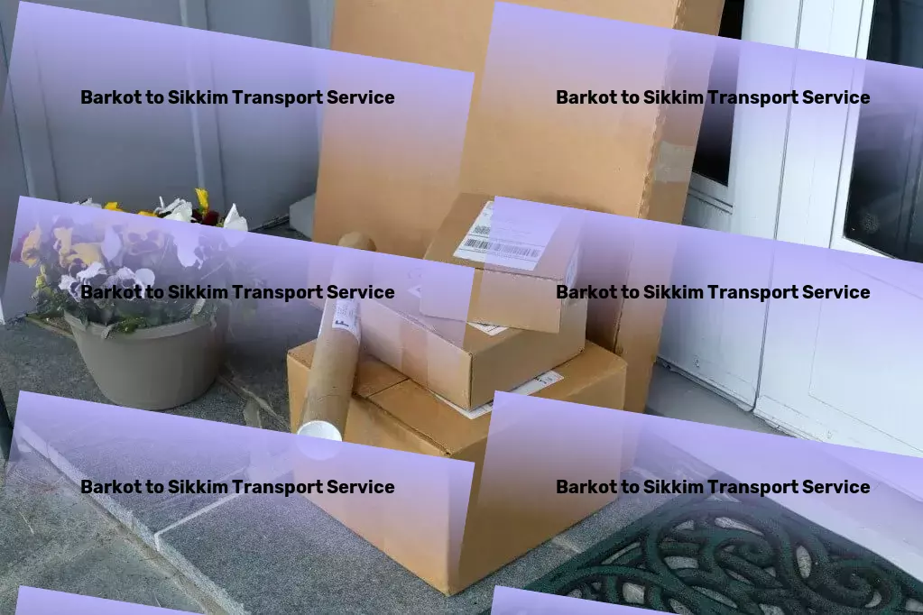 Barkot to Sikkim Transport Every shipment matters: precise logistics for India! - High-speed cargo forwarding