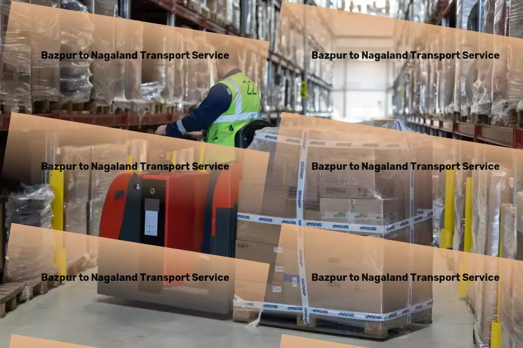 Bazpur to Nagaland Transport Because your logistics needs in India deserve the best solutions! - Express cargo solutions