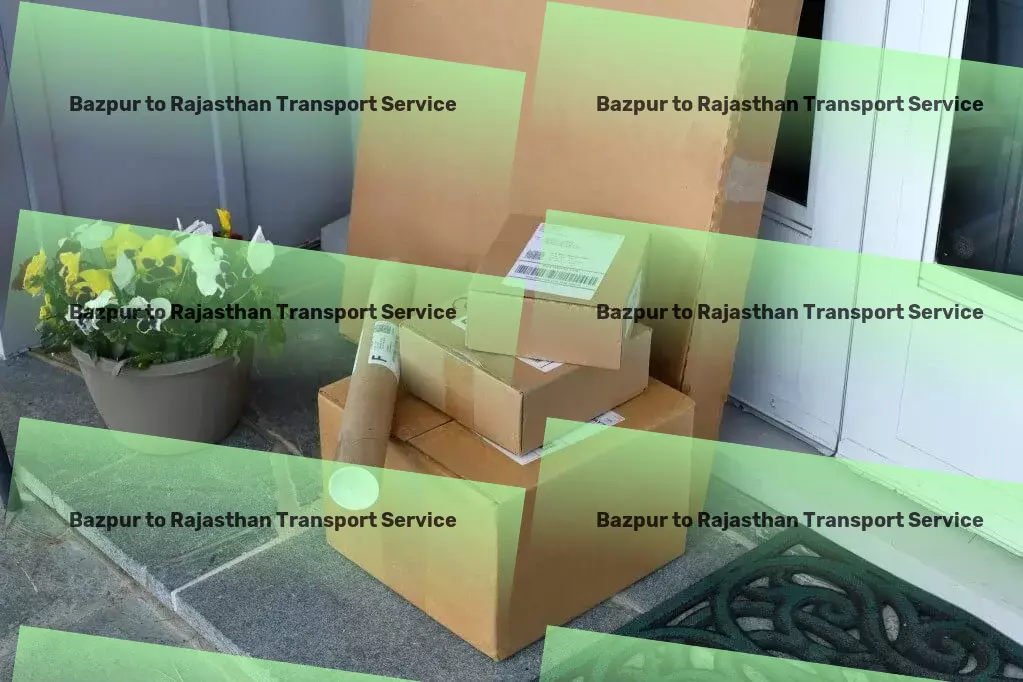 Bazpur to Rajasthan Transport Connecting dots across India's vast transportation network! - High-capacity freight logistics