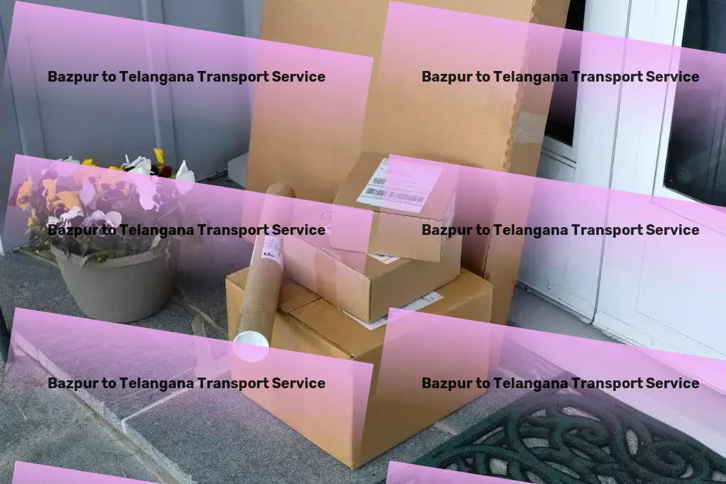 Bazpur to Telangana Transport Door-to-door logistics