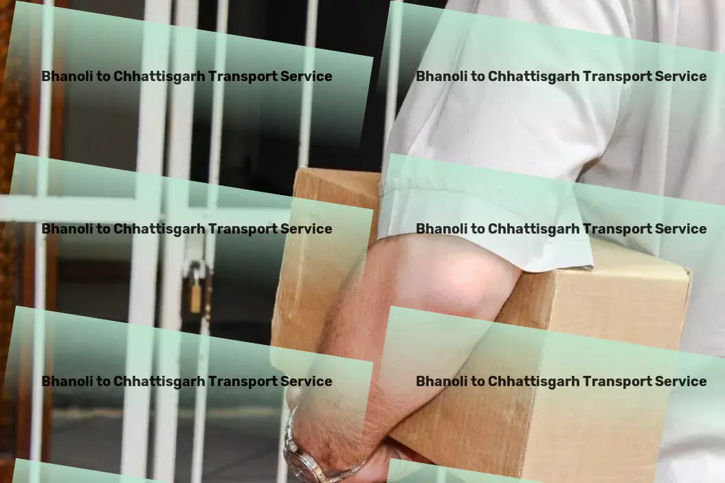 Bhanoli to Chhattisgarh Transport Get ready to transform your travel routine forever! - Custom logistic projects