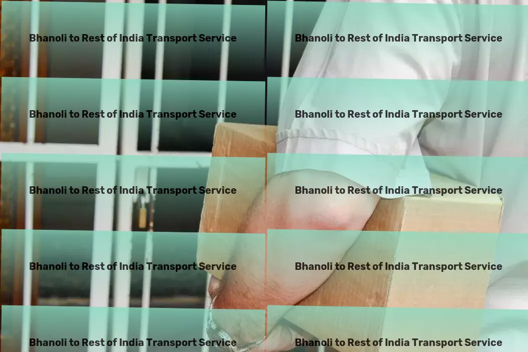 Bhanoli to Rest Of India Transport Bringing you closer to your logistics goals in India with ease! - Bulk transport services