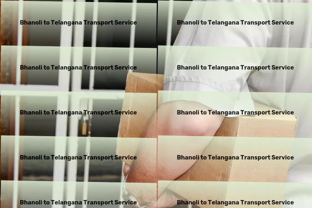 Bhanoli to Telangana Transport Commercial transport solutions