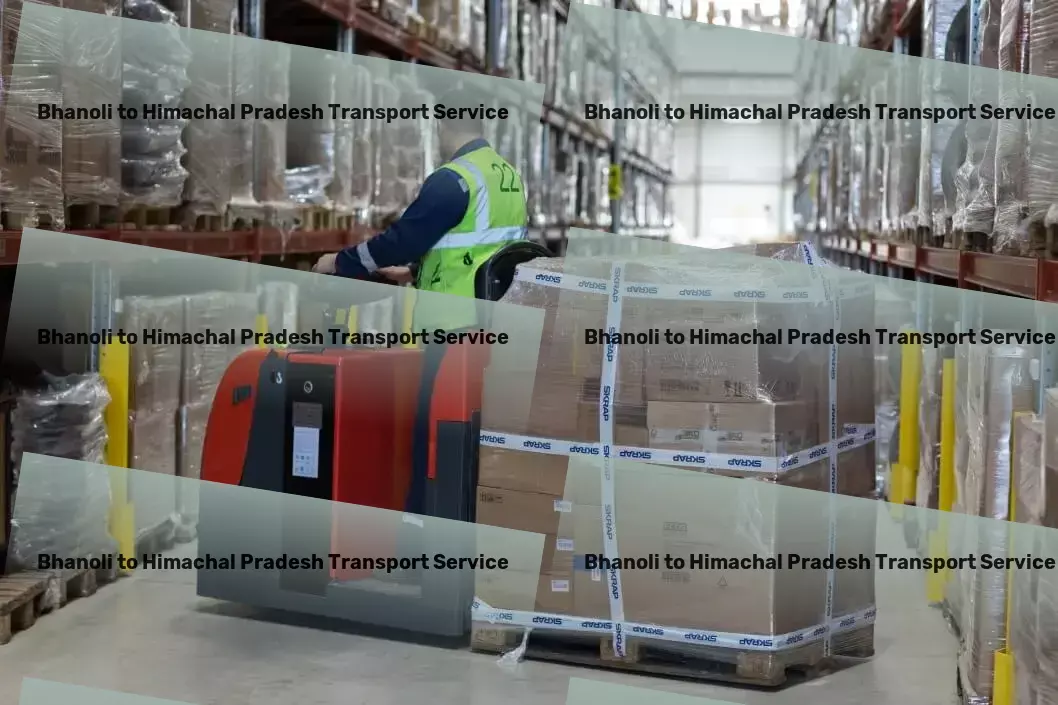 Bhanoli to Himachal Pradesh Transport Customized goods shipment services