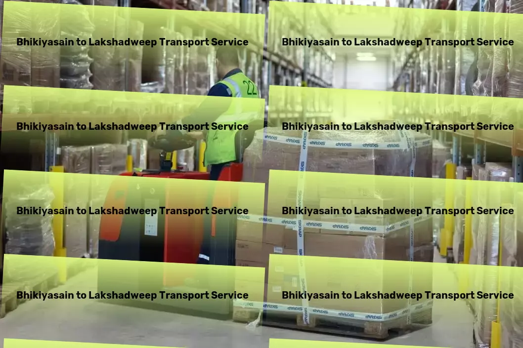 Bhikiyasain to Lakshadweep Transport Reimagine the way you approach personal organization! - Professional courier services