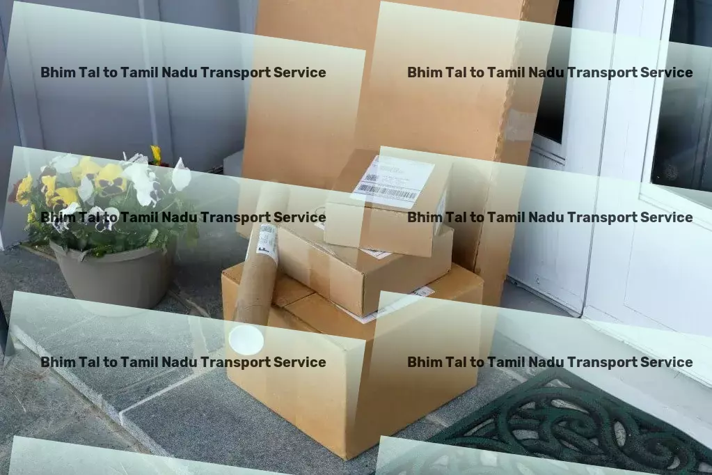 Bhim Tal to Tamil Nadu Transport Door-to-door cargo services