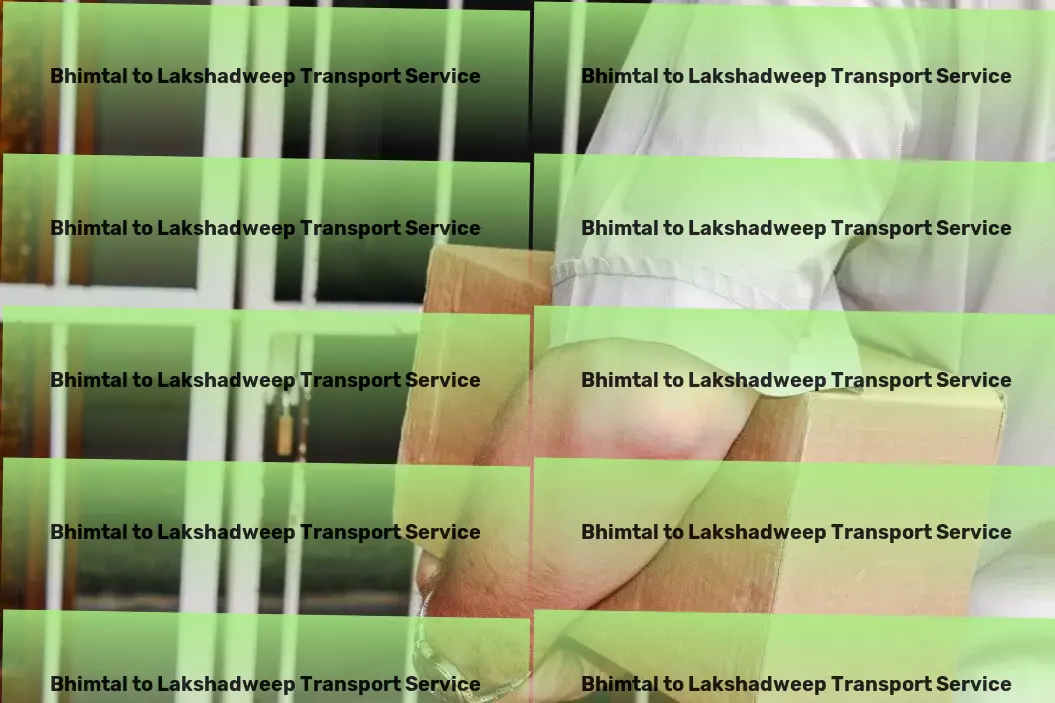 Bhimtal to Lakshadweep Transport National package forwarding