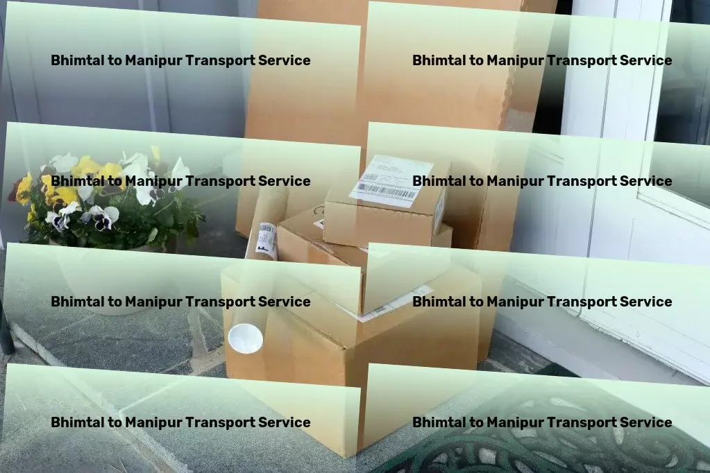 Bhimtal to Manipur Transport India's transportation landscape, redefined by our services! - Fast freight operations