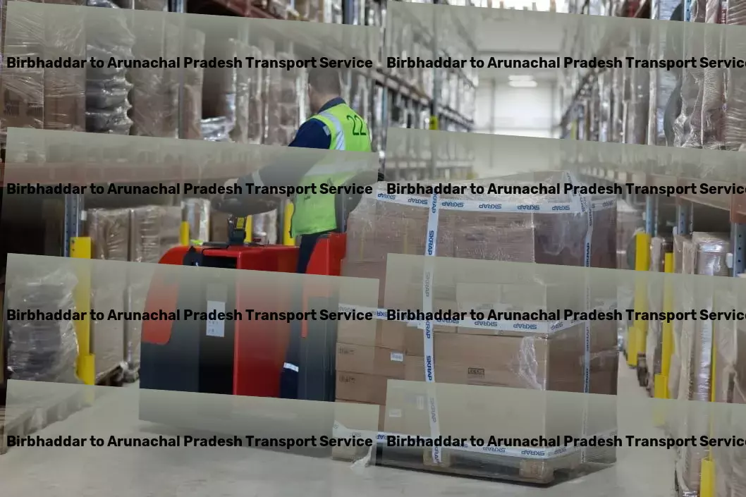 Birbhaddar to Arunachal Pradesh Transport Specialized truckload services