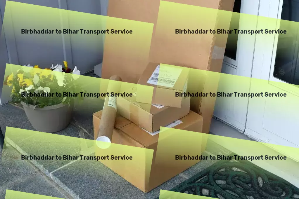 Birbhaddar to Bihar Transport Long-distance freight coordination