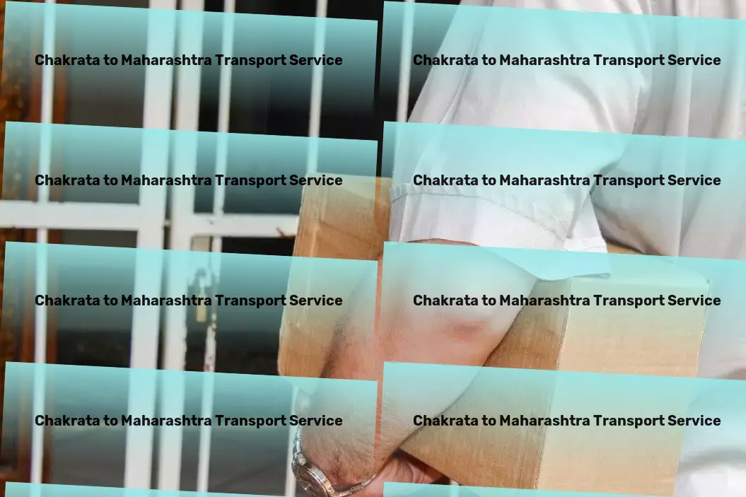 Chakrata to Maharashtra Transport Fast goods transport solutions