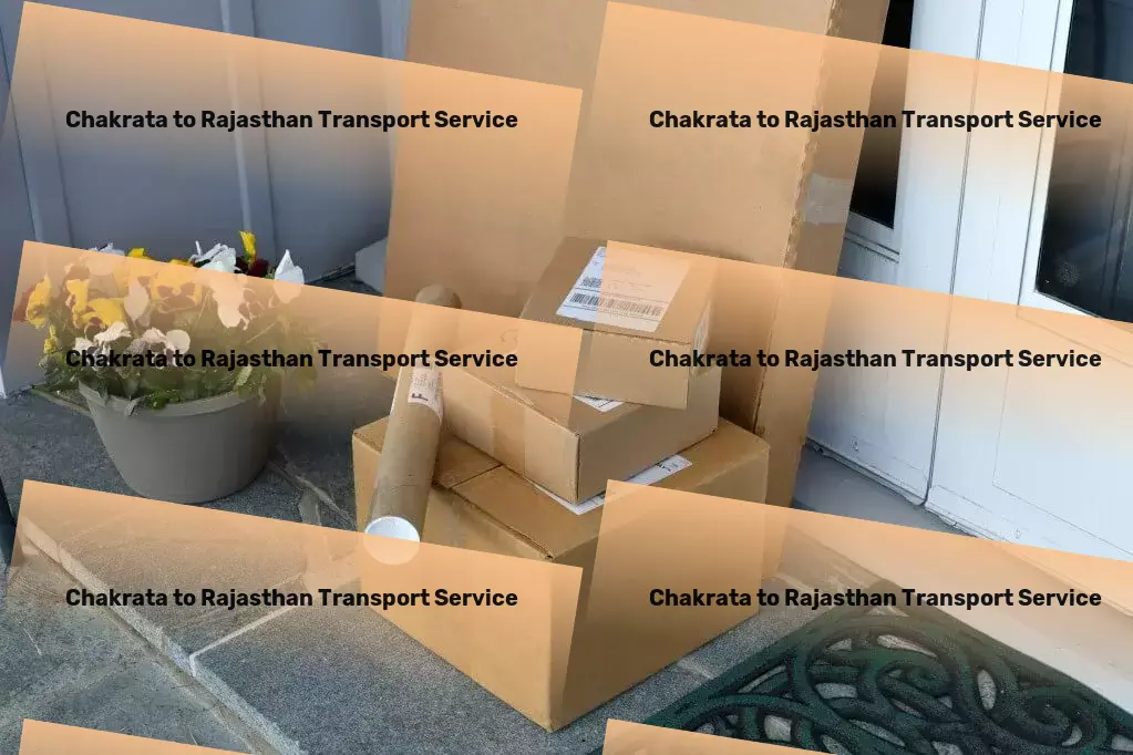 Chakrata to Rajasthan Transport Global freight services