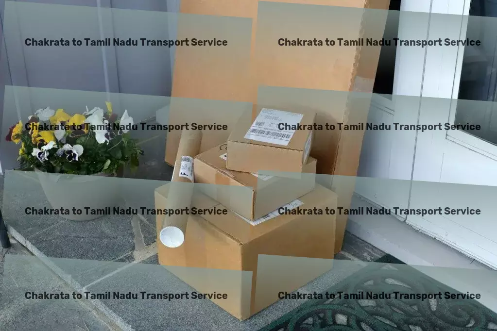 Chakrata to Tamil Nadu Transport Advanced shipping logistics