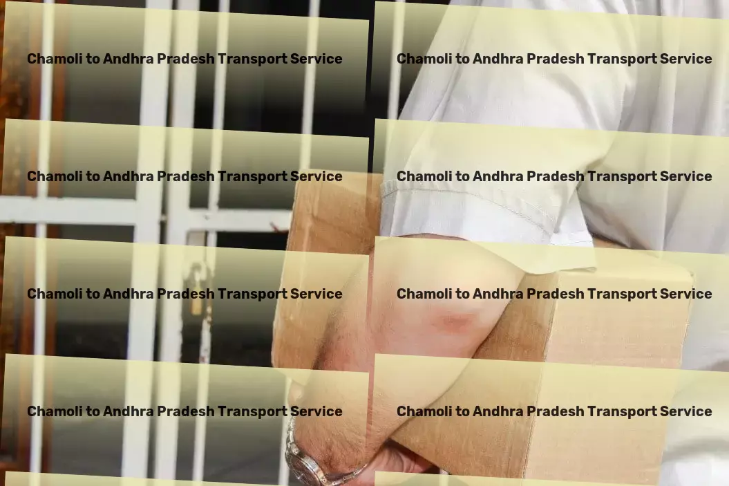 Chamoli to Andhra Pradesh Transport Reimagining goods transportation for a modern India! - National parcel forwarding