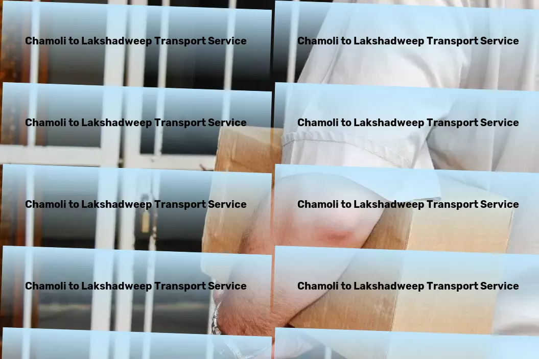 Chamoli to Lakshadweep Transport Innovate your logistics strategies with our services in India. - High-speed goods transport