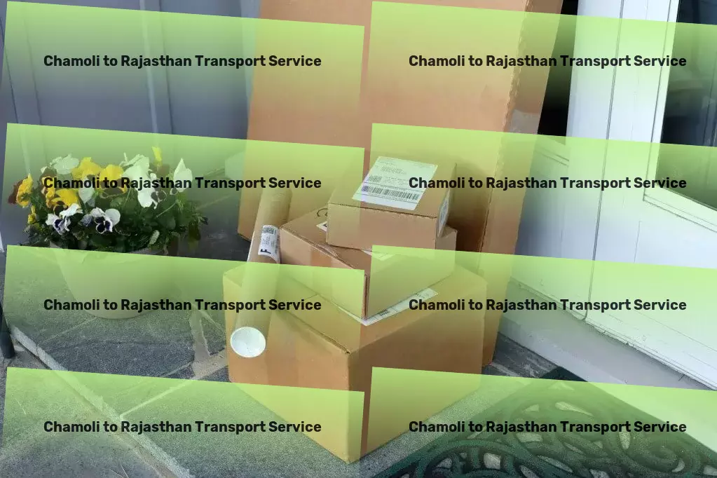 Chamoli to Rajasthan Transport Next-level logistics support within the heart of India! - Part Load Transport