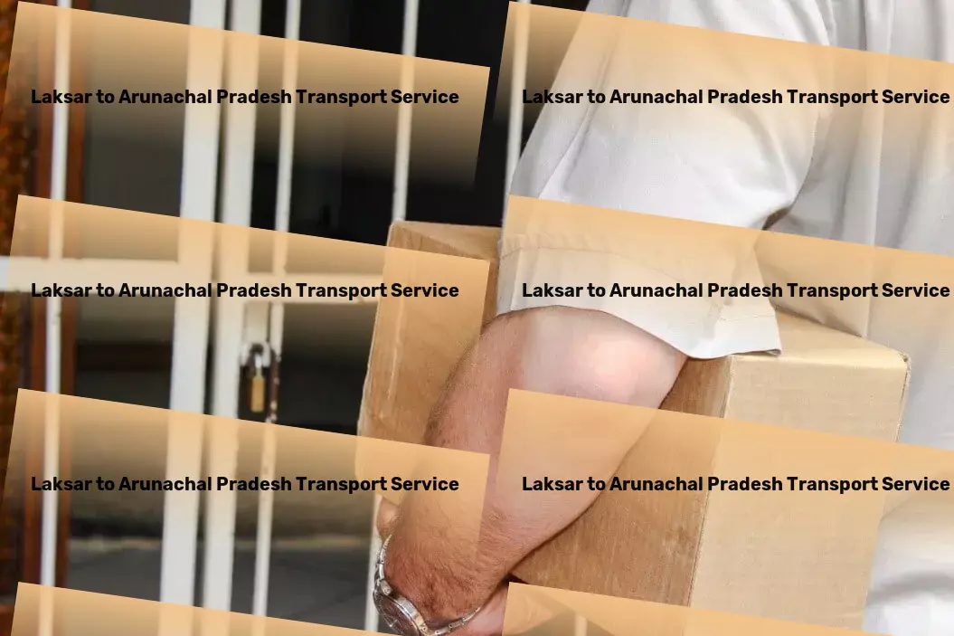 Laksar to Arunachal Pradesh Transport Regional courier solutions