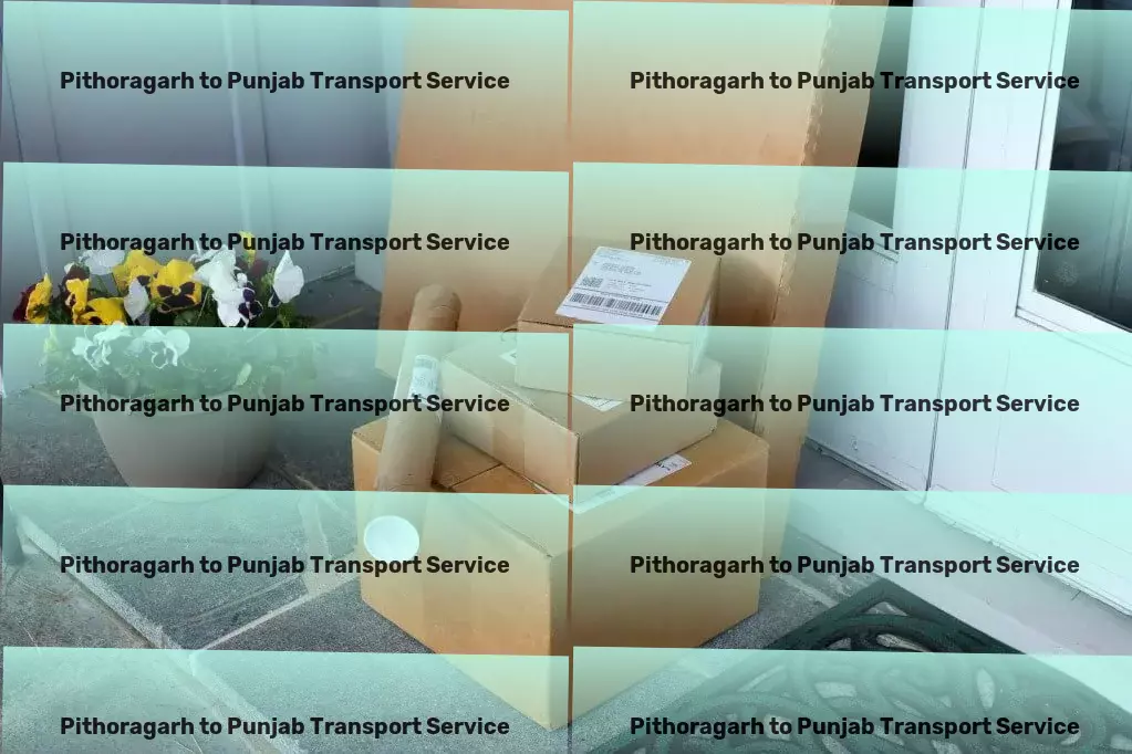 Pithoragarh to Punjab Transport Your partner in making daily commutes stress-free! - Heavy cargo movers