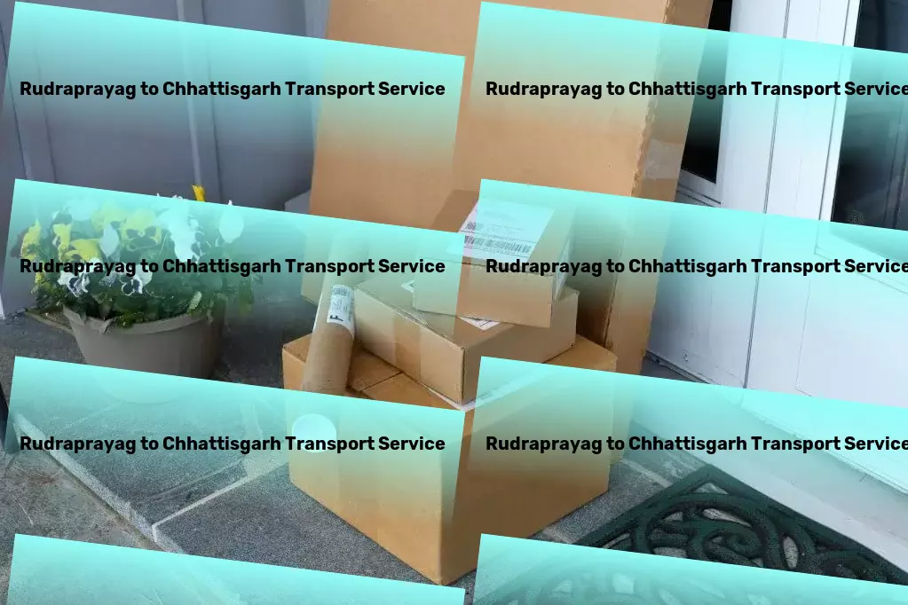 Rudraprayag to Chhattisgarh Transport Advanced logistics and transportation